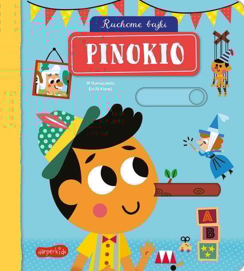 Pinokio. Ruchome bajki Opracowanie zbiorowe