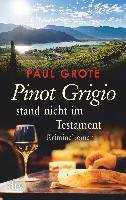 Pinot Grigio stand nicht im Testament Grote Paul