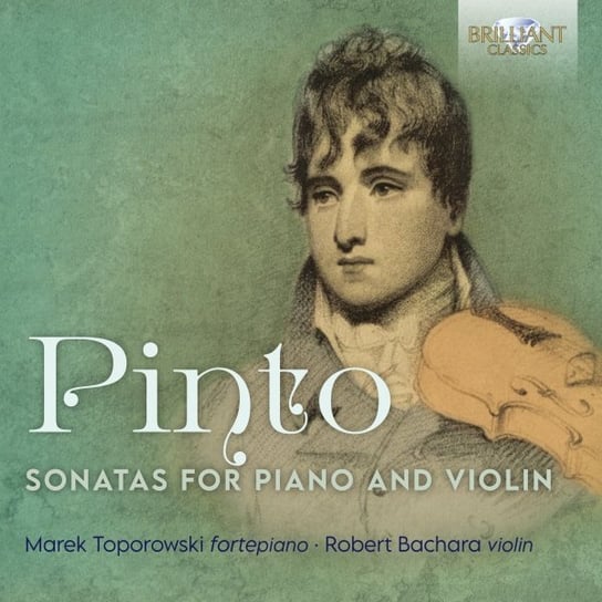 Pinto: Sonatas For Piano And Violin Toporowski Marek