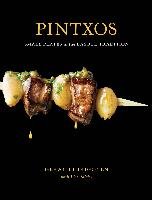 Pintxos: Small Plates in the Basque Tradition Hirigoyen Gerald, Weiss Lisa