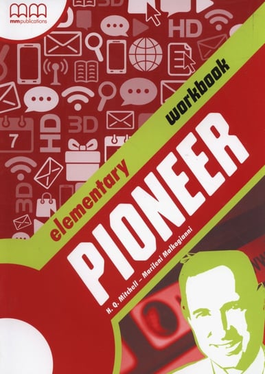 Pioneer Elementary. Workbook Mitchell H.Q., Malkogianni Marileni
