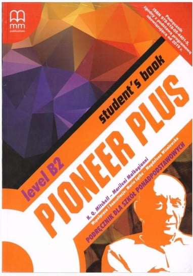 Pioneer Plus B2. Szkoła ponadpodstawowa. Student's Book + CD Mitchell H.Q., Malkogianni Marileni