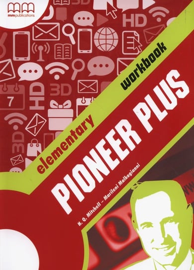 Pioneer Plus Elementary. Workbook Mitchell H.Q., Malkogianni Marileni
