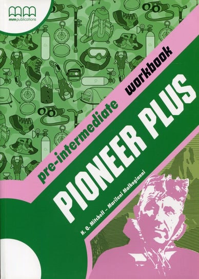 Pioneer Plus Pre-Intermediate. Workbook Opracowanie zbiorowe