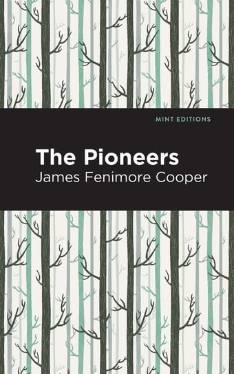 Pioneers Cooper James Fenimore