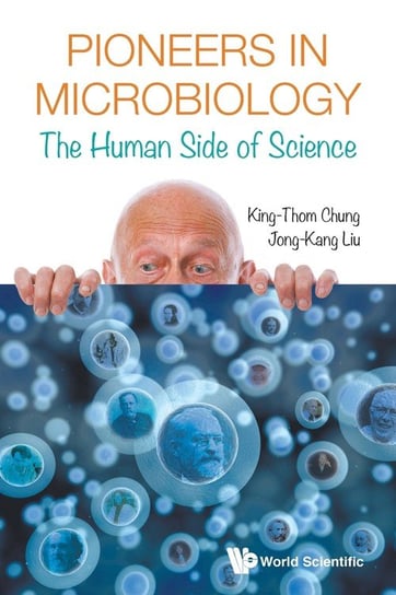 Pioneers in Microbiology Chung King-Thom
