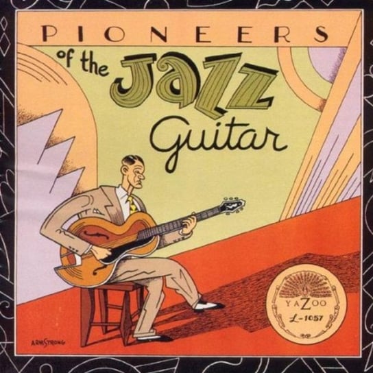 Pioneers Of The Jazz Guitar Various