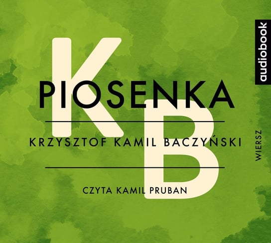 Piosenka - audiobook Baczyński Krzysztof Kamil