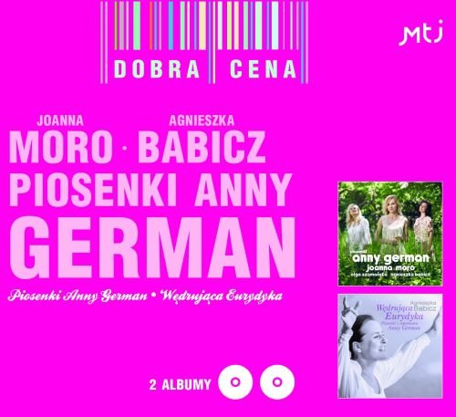 Piosenki Anny German / Wędrująca Eurydyka Szomańska Olga, Moro Joanna, Babicz Agnieszka