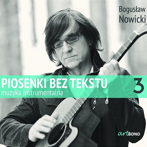 Piosenki bez tekstu 3 Bogusław Nowicki