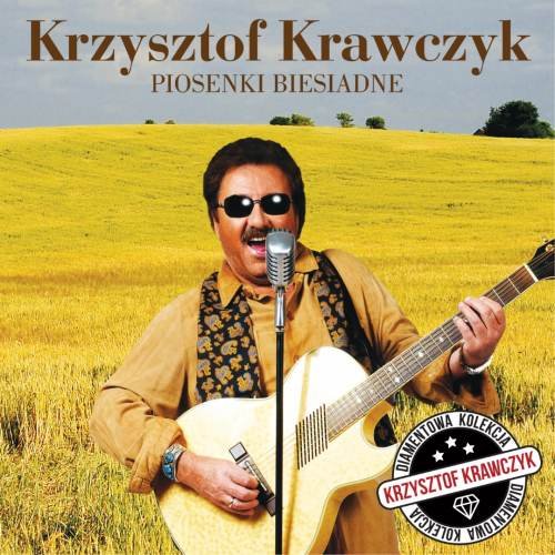 Piosenki biesiadne Krawczyk Krzysztof