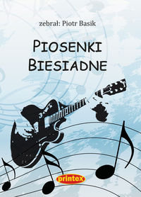 Piosenki biesiadne Basik Piotr