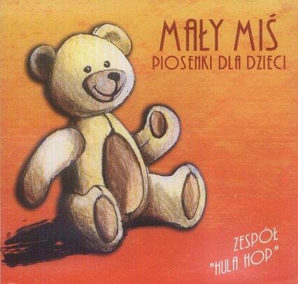 Piosenki dla dzieci: Mały Miś Hula Hop