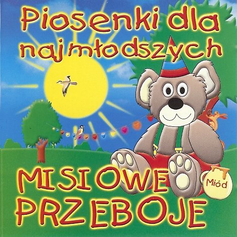 Piosenki Dla Najmłodszych - Misiowe Przeboje Various Artists