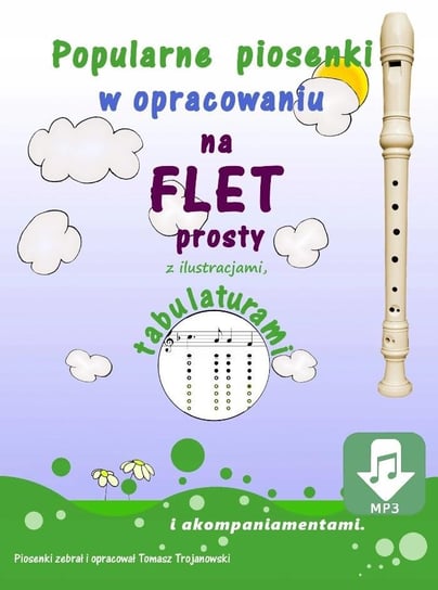 Piosenki na flet prosty z tabulaturami Impresariat Muzyczny Pro Art