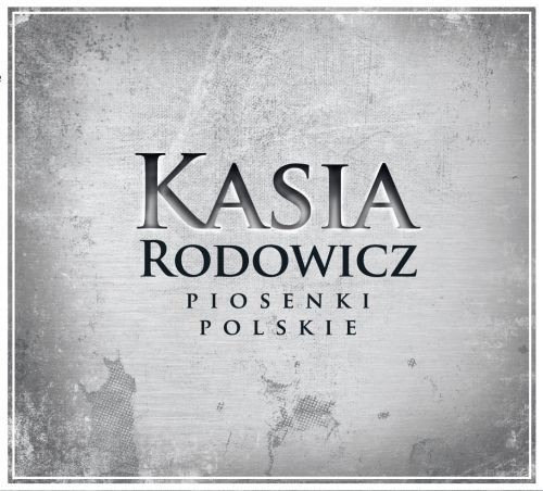 Piosenki Polskie Rodowicz Katarzyna