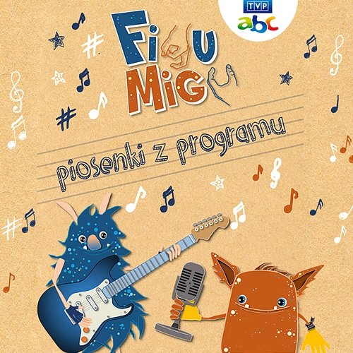 Piosenki z programu Figu Migu Figu Migu
