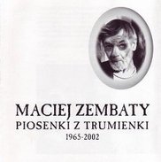 Piosenki z Trumienki Płyta Dolna Zembaty Maciej