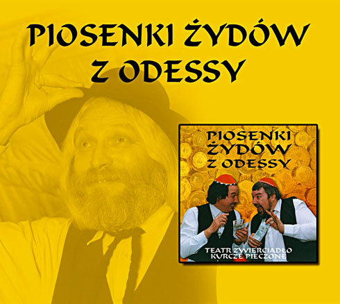 Piosenki Żydów z Odessy Teatr Zwierciadło
