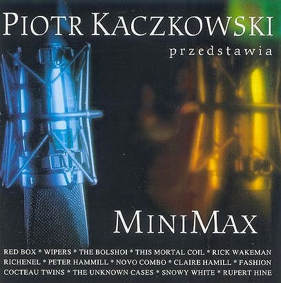 Piotr Kaczkowski przedstawia: MiniMax Various Artists