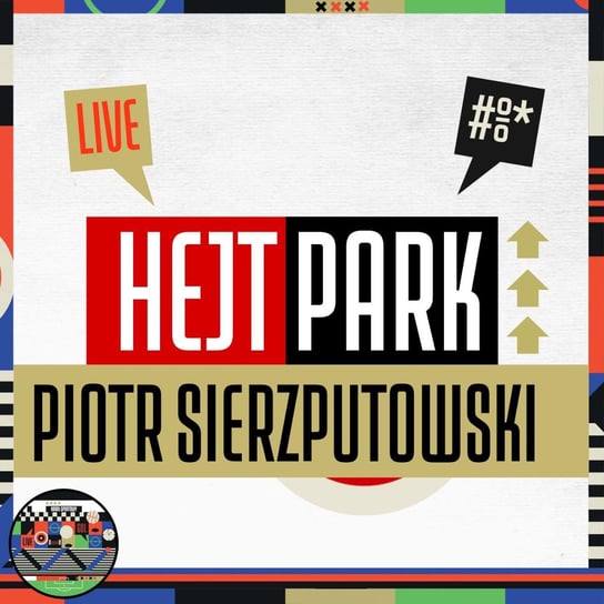 Piotr Sierzputowski i Tomasz Smokowski - Hejt Park #397 (13.09.2022) Kanał Sportowy