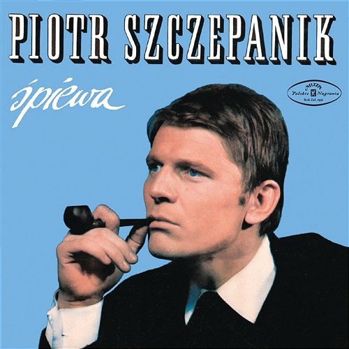 Piotr Szczepanik spiewa Piotr Szczepanik