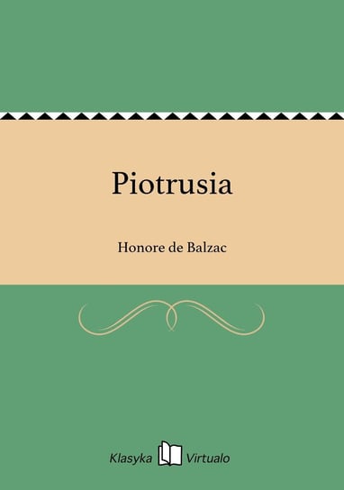 Piotrusia De Balzac Honore