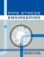 Pipe Stress Engineering Asme Press, Peng Liang-Chuan, Peng Tsen-Loong