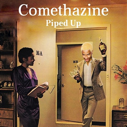 Piped Up Comethazine