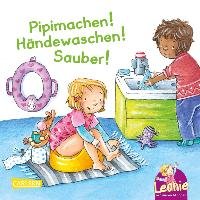 Pipimachen! Händewaschen! Sauber! Grimm Sandra