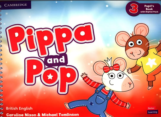 Pippa and Pop 3. Pupil's Book with Digital Pack. British English Nixon Caroline, Tomlinson Michael