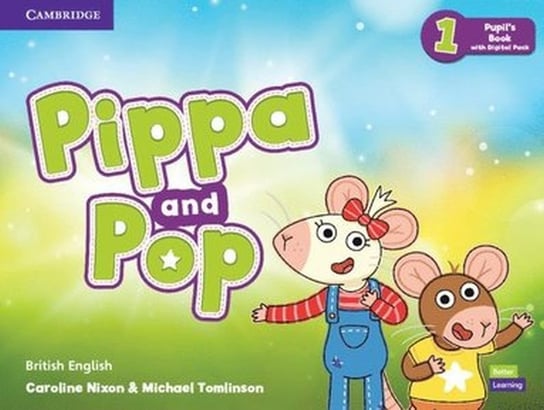 Pippa and Pop. Level 1 pupil's book with digital pack british english Nixon Caroline, Tomlinson Michael