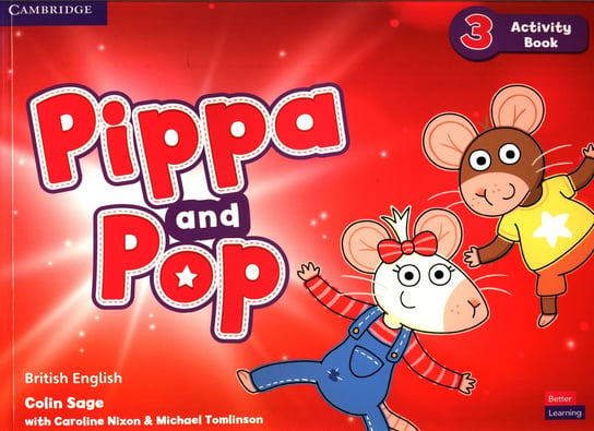 Pippa and Pop. Level 3. Activity Book. British English Colin Sage, Nixon Caroline, Tomlinson Michael