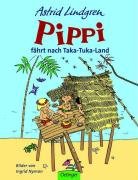 Pippi fährt nach Taka-Tuka-Land Lindgren Astrid