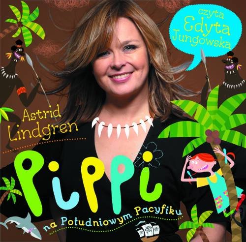 Pippi na południowym Pacyfiku. Pippi Pończoszanka. Tom 4 Lindgren Astrid