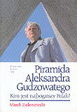 Piramida Aleksandra Gudzowatego Zieleniewski Marek