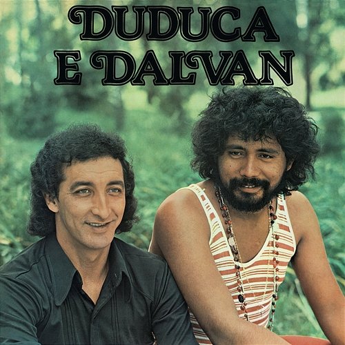 Pirâmide do Amor Duduca & Dalvan, Continental