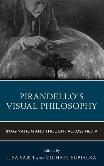 Pirandello's Visual Philosophy Null