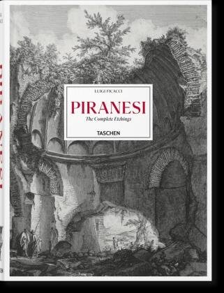 Piranesi. The Complete Etchings Taschen Verlag