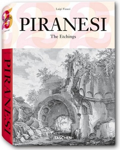 Piranesi: The Etchings Ficacci Luigi