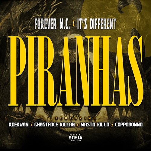 Piranhas Forever M.C. & It's Different feat. Wu-Tang Clan