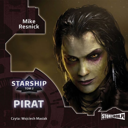 Pirat. Starship. Tom 2 Mike Resnick