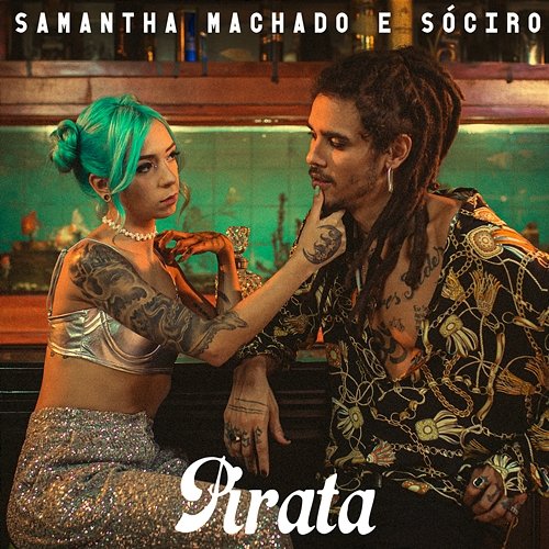 Pirata Samantha Machado e SóCIRO