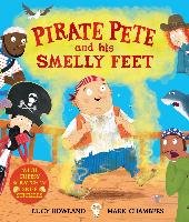Pirate Pete and His Smelly Feet Rowland Lucy
