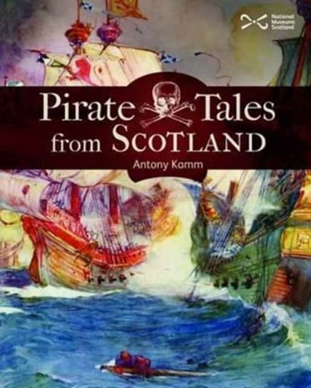 Pirate Tales from Scotland Kamm Antony