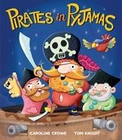 Pirates in Pyjamas Crowe Caroline