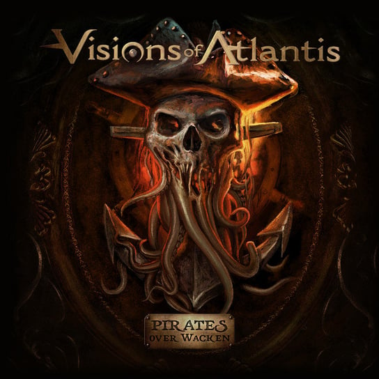 Pirates Over Wacken Visions Of Atlantis