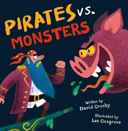 Pirates Vs. Monsters David Crosby