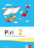 Piri Das Sprach-Lese-Buch. Arbeitsheft 2. Schuljahr. Ausgabe für Bayern Klett Ernst /Schulbuch, Klett