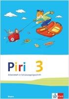 Piri Das Sprach-Lese-Buch. Arbeitsheft in Schulausgangsschrift 3. Schuljahr. Ausgabe für Bayern Klett Ernst /Schulbuch, Klett